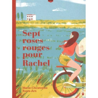 Sept roses rouges pour rachel