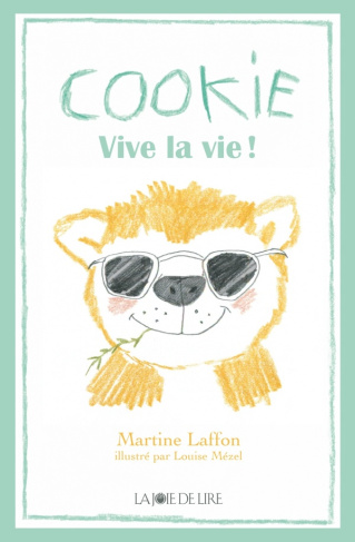 Cookie. Vive la vie !