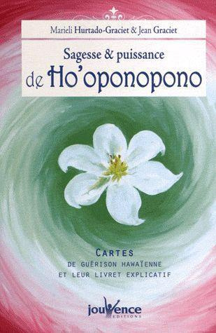 Sagesse & puissance de Ho'oponopono. Cartes de guérison hawaïenne