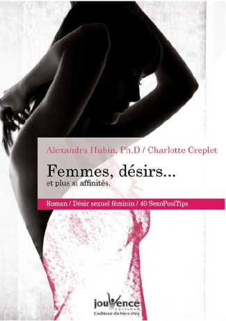 Femmes, désirs... et plus si affinités