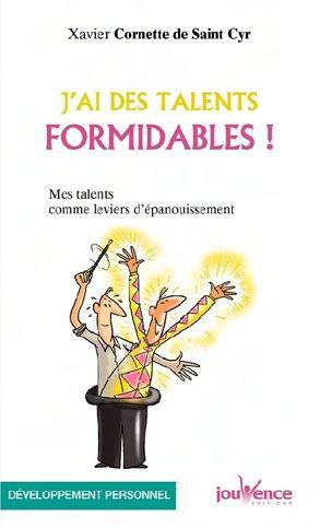J'ai des talents formidables ! Mes talents comme leviers d'épanouissement
