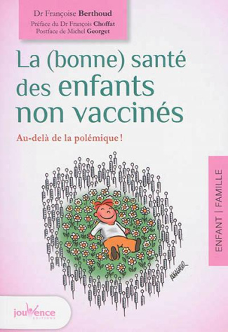 La (bonne) santé des enfants non vaccinés