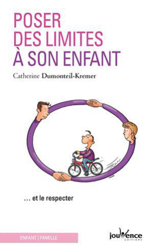 Poser des limites à son enfant. Et le respecter