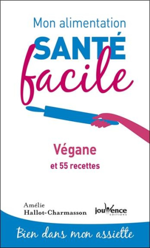 Végane et 55 recettes