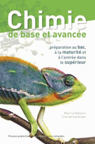 Chimie de base et avancée. Préparation au bac, à la maturité et à l'entrée dans le supérieur