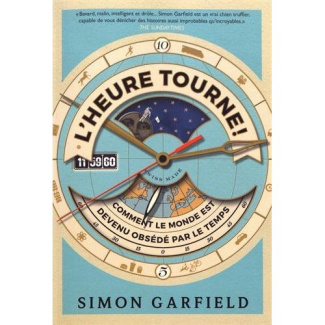 L'heure tourne ! Comment le monde est devenu obsédé par le temps