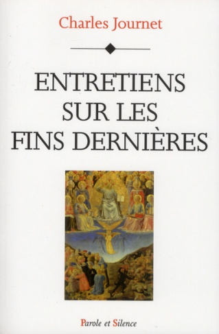 ENTRETIENS SUR LES FINS DERNIERES