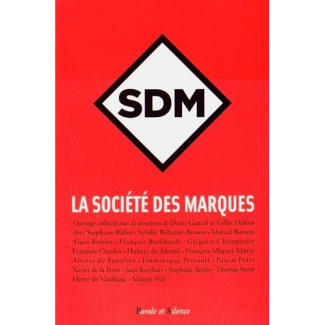 LA SOCIETE DES MARQUES
