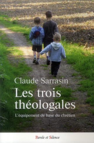 LES TROIS THEOLOGALES