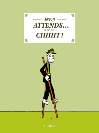 Attends... Suivi de Chhht !