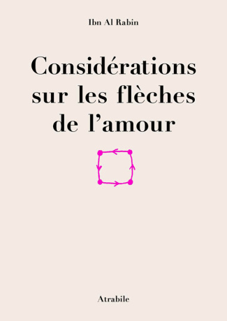 Considérations sur les flèches de l’amour