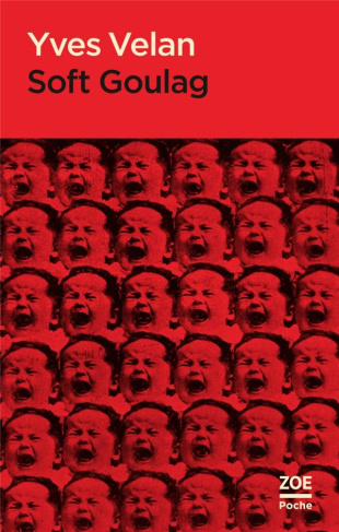 Soft goulag