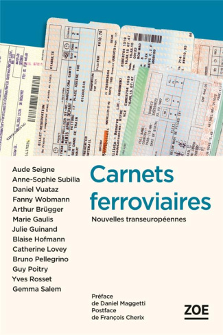 Carnets ferroviaires. Nouvelles transeuropéennes