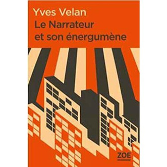 Le narrateur et son énergumène