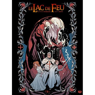 Le lac de feu Tome 3