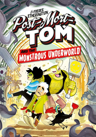 Tom Skelette Tome 1 : Le monstrueux royaume des morts