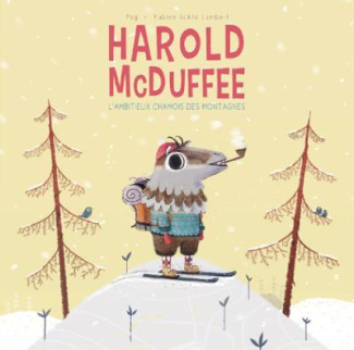 Harold McDuffee, l'ambitieux chamois des montagnes