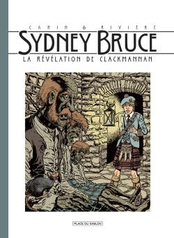 Sydney Bruce Tome 3 : Le signe de Sokari