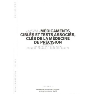 Médicaments ciblés et tests associés, clés de la médecine de précision. Percées des recherches clini