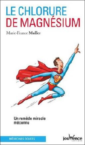 Le chlorure de magnésium. Un remède miracle méconnu
