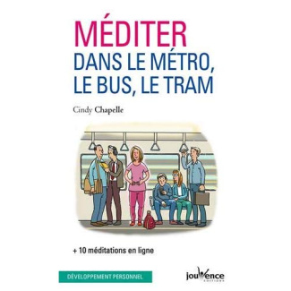 Méditer dans le métro, le bus et le tram