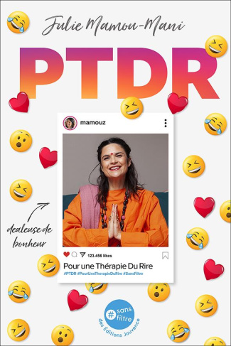 PTDR. Pour une Thérapie Du Rire