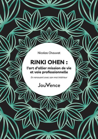 Rinki Ohen, l’art d’allier mission de vie et voie professionnelle. En renouant avec son moi intérieu