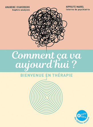 Comment ça va aujourd'hui ?. Bienvenue en thérapie