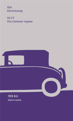 10 CV - Dix chevaux-vapeur. Chronique de notre temps