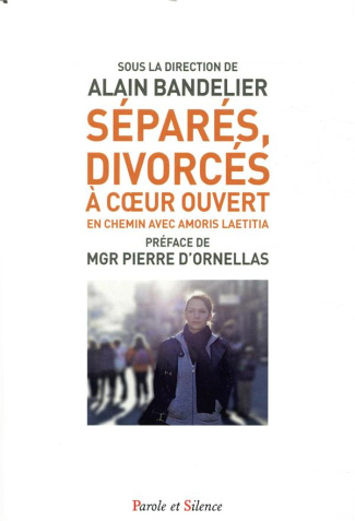 Séparés, divorcés à coeur ouvert