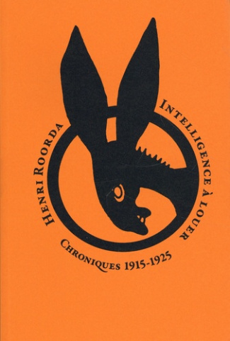Intelligence à louer - Chroniques 1913-1925