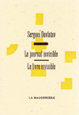 Le Livre invisible ; Le Journal invisible