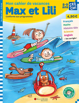 CAHIER DE VACANCES MAX ET LILI CE2/CM1
