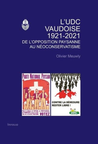 L'UDC vaudoise 1921-2021. De l'opposition paysanne au néoconservatisme