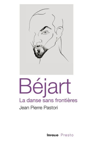Béjart. La danse sans frontières