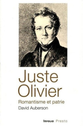 Juste Olivier, romantisme et patrie