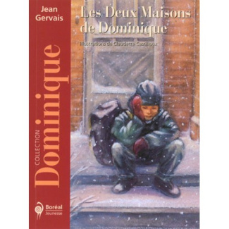 LES DEUX MAISONS DE DOMINIQUE