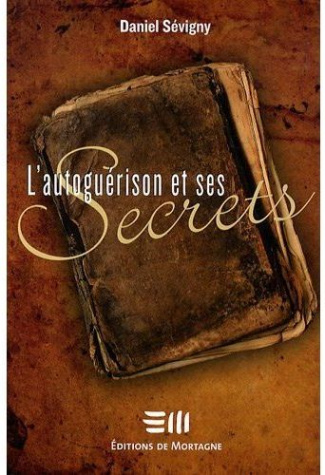 L'autoguérison et ses secrets
