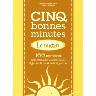 Cinq bonnes minutes... le matin