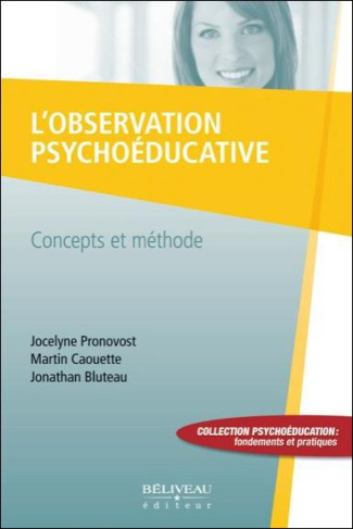 L'observation psychoéducative. Concepts et méthode