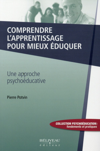 Comprendre l'apprentissage pour mieux éduquer