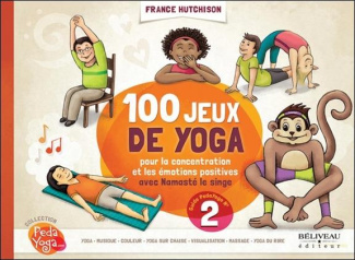 100 jeux de yoga pour la concentration et la socialisation des enfants