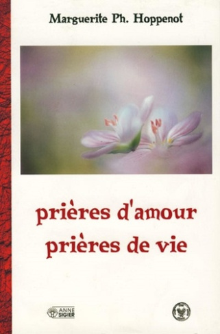 Prieres d'amour prieres de vie