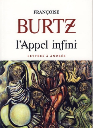 L'appel infini. Lettres à Andrée