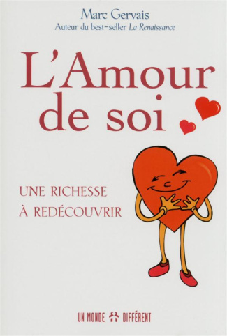 L'Amour de soi. Une richesse à redécouvrir