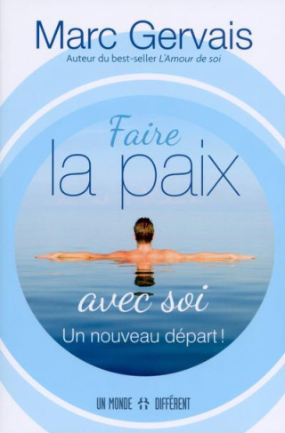 Faire la paix avec soi. Un nouveau départ