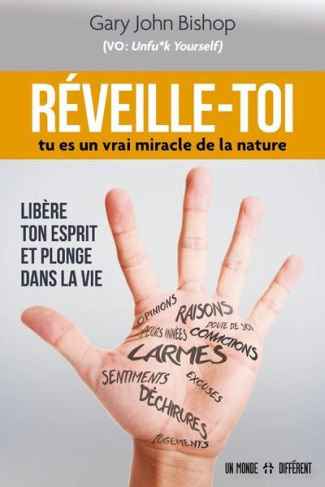 Réveille-toi. Tu es un vrai miracle de la nature