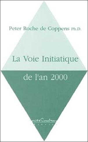 La voie initiatique de l'an 2000