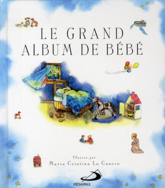 Le grand album de bébé