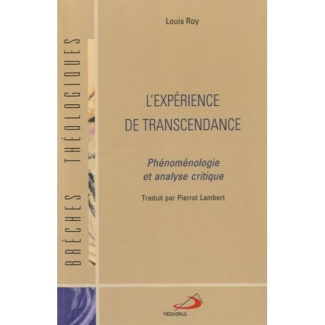 L'expérience de transcendance. Phénoménologie et analyse crititque